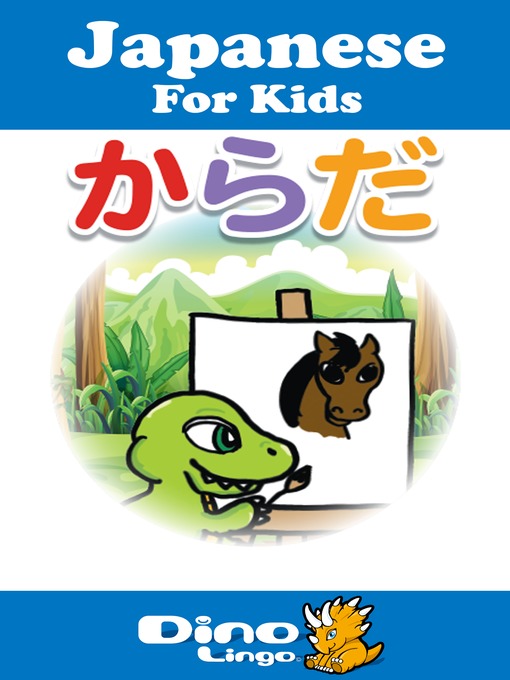 Title details for Japanese for kids - Body Parts storybook by Dino Lingo - Wait list